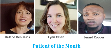 Patient Spotlight! Read about our 3 Regional Patients of the Month!